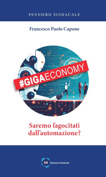 GigaEconomy - Saremo fagocitati dall'automazione?