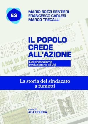 Il Popolo crede all'azione: dal sindacalismo rivoluzionario all'UGL