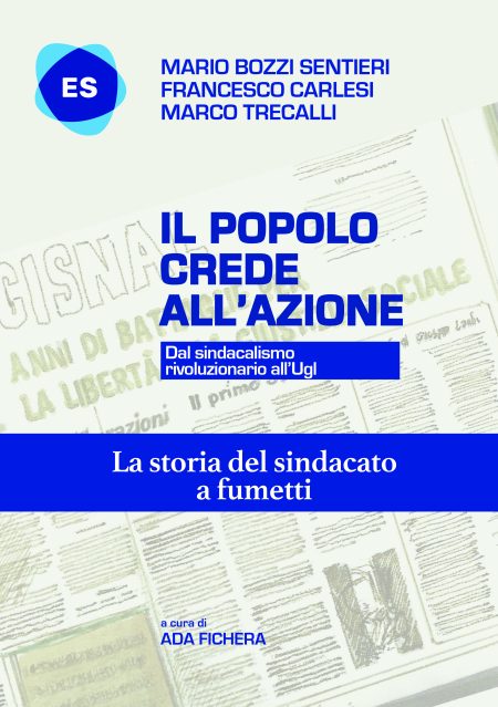 Il Popolo crede all'azione: dal sindacalismo rivoluzionario all'UGL