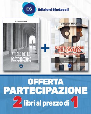 Storia della Partecipazione + Diritti al cuore dell'impresa