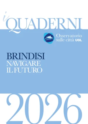 1. I QUADERNI, osservatorio sulle città: Brindisi
