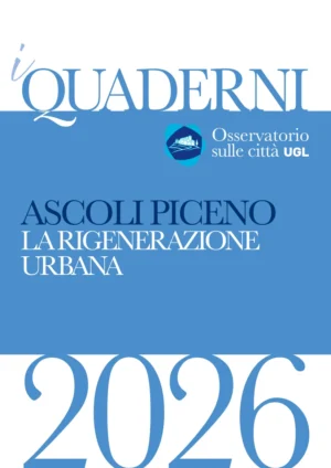 2. I QUADERNI, osservatorio sulle città: Ascoli Piceno